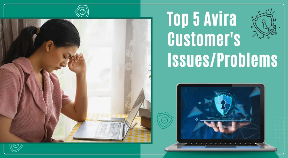 Top 5 Avira Customer's Issues/Problems