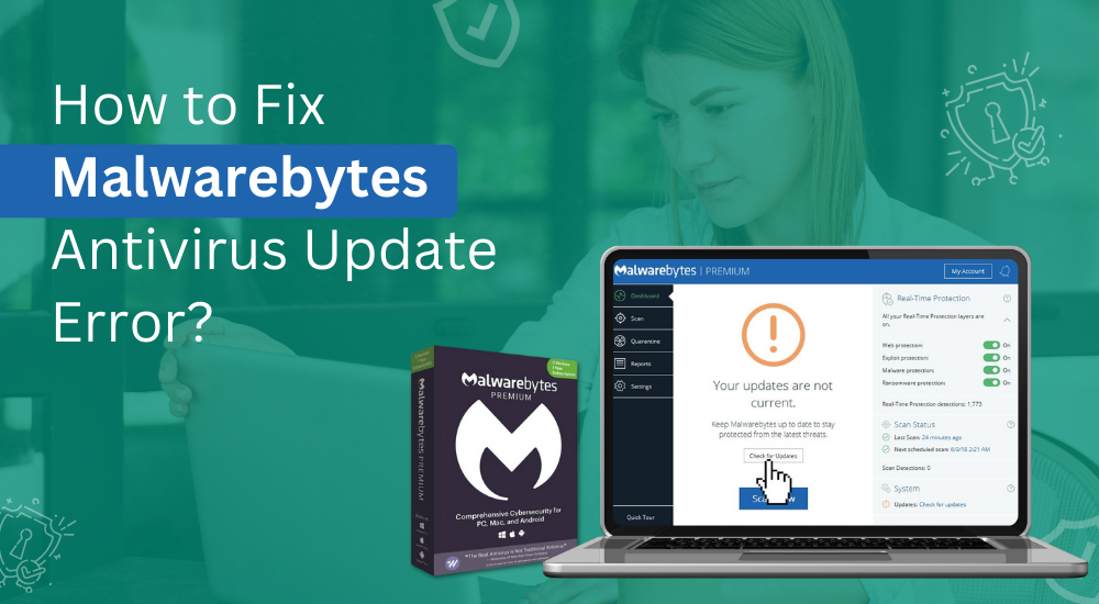 How to Fix Malwarebytes Antivirus Update Error