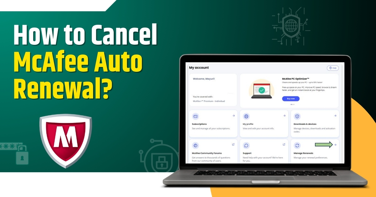 end McAfee auto renewal, stop McAfee auto renewal, cancel McAfee auto-renewal, cancel auto renewal, McAfee auto renewal cancellation
