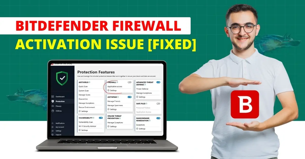 Bitdefender Firewall Activation Issue [Fixed]