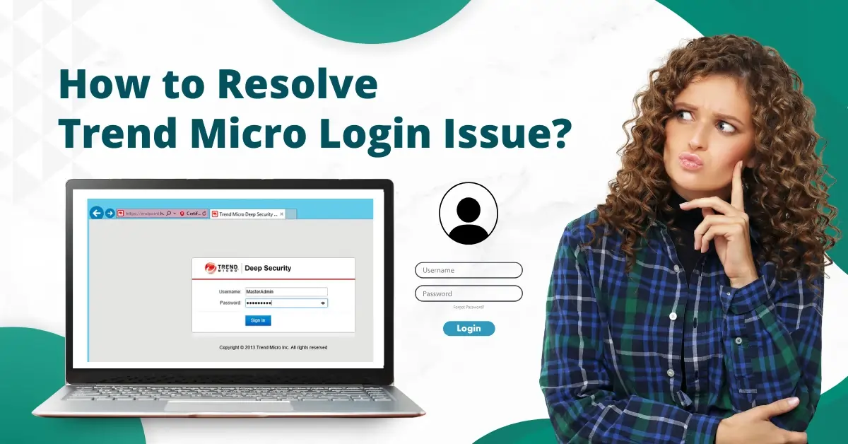 How to Resolve Trend Micro Login Issue