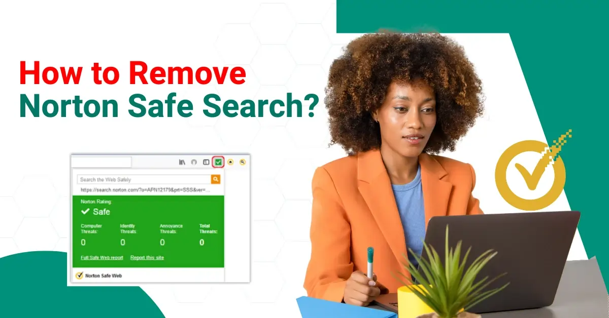 How to remove Norton Safe Search, remove Norton Safe Search
