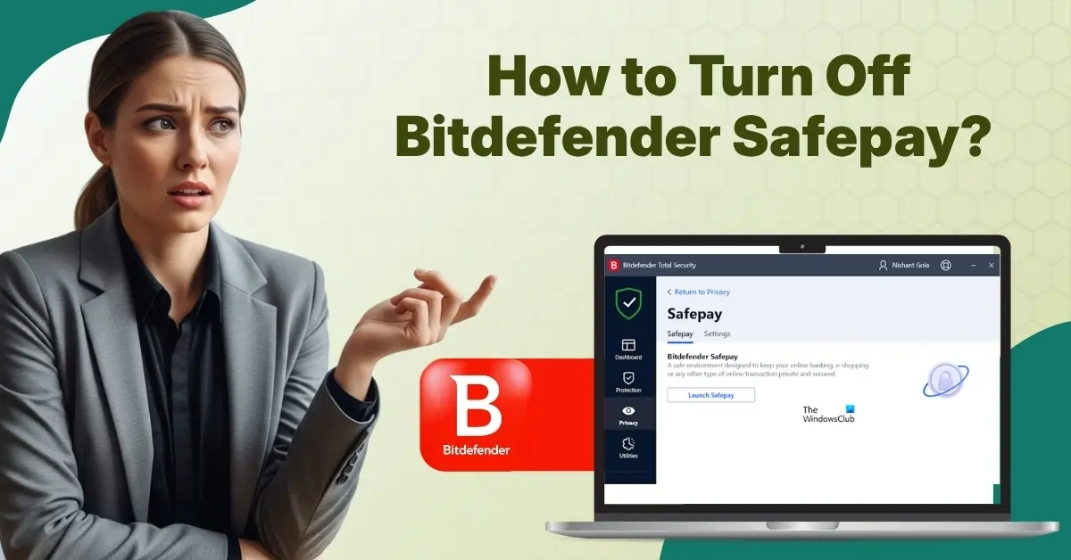 How to Turn Off Bitdefender Safepay?