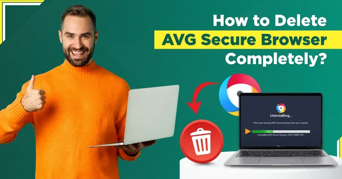 Delete AVG Secure Browser Completely
