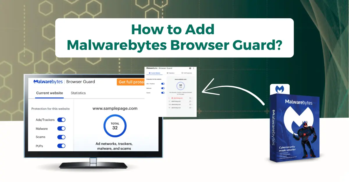 Add Malwarebytes Browser Guard