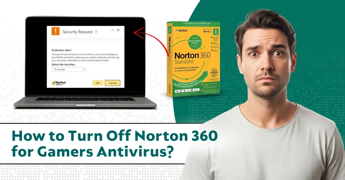 Turn Off Norton 360 for Gamers Antivirus